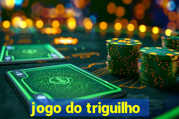 jogo do triguilho